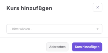 Kurs hinzufügen x